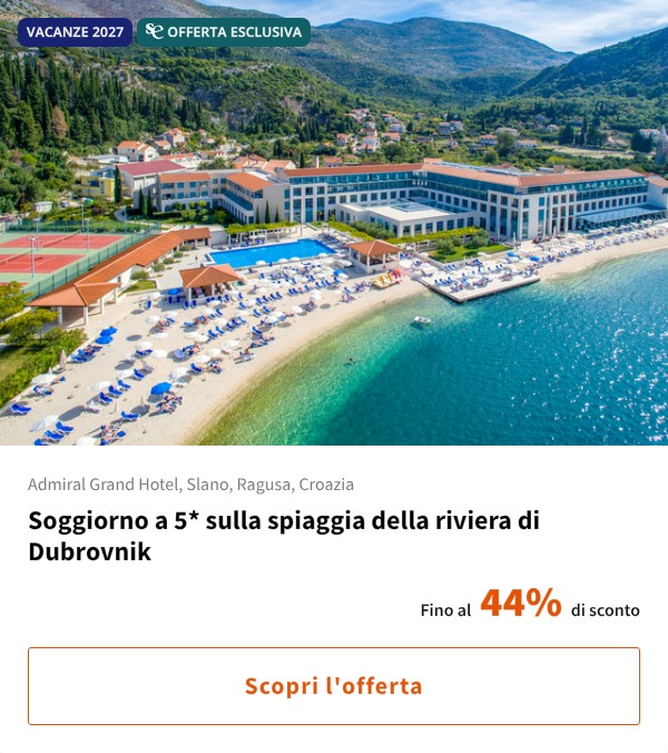 Soggiorno a 5* sulla spiaggia della riviera di Dubrovnik