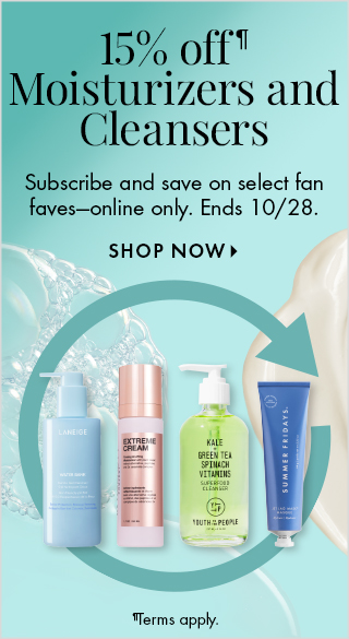 15% Off Moisturizers and Cleansers