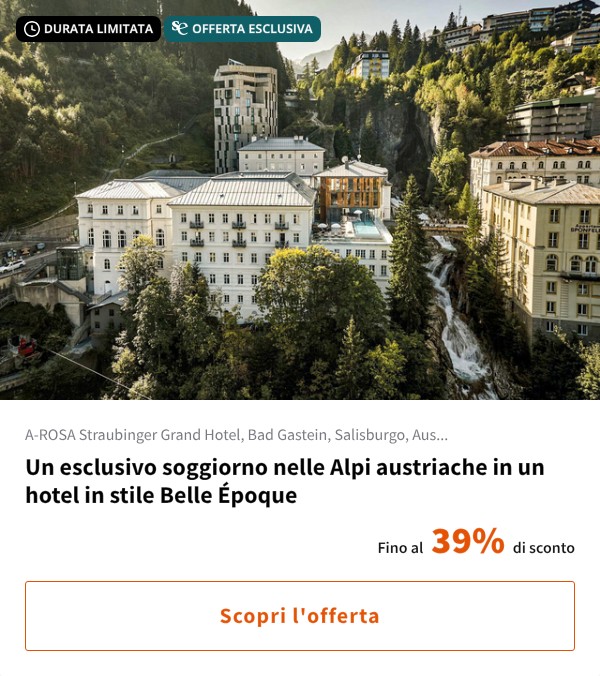 Un esclusivo soggiorno nelle Alpi austriache in un hotel in stile Belle Époque