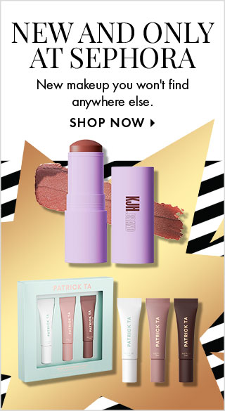 New and Only at Sephora