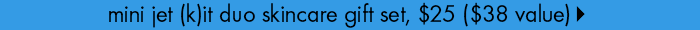 point of view. mini jet (k)it duo skincare gift set