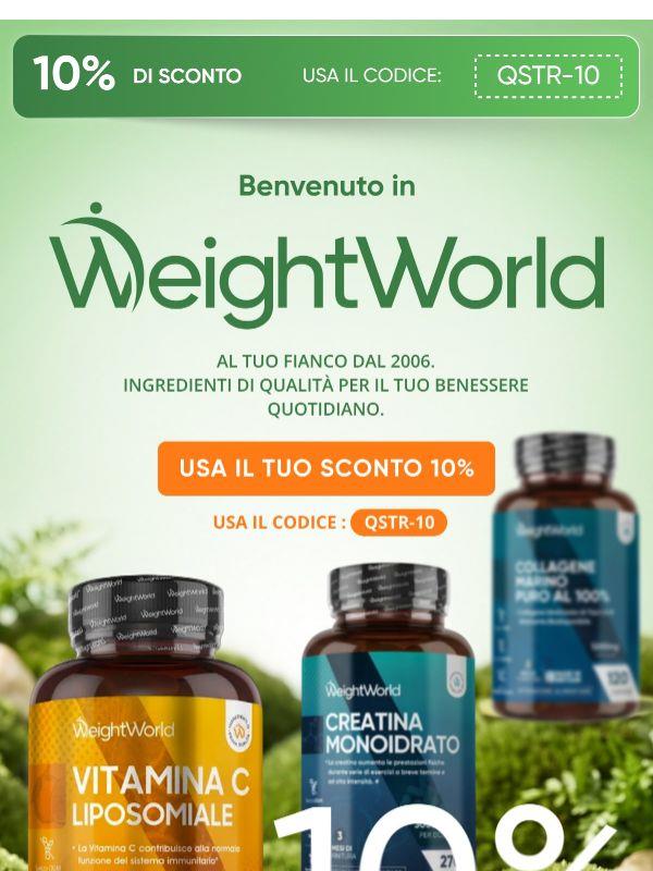 Benvenuto in WeightWorld: il tuo 10% di sconto