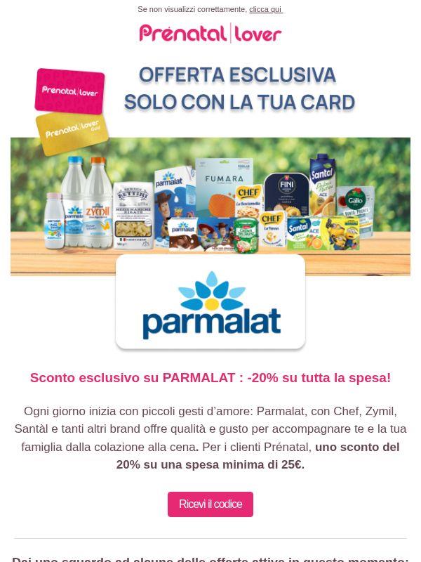Solo per te, su Parmalat -20% di sconto