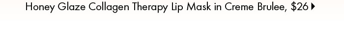 Gisou Honey Glaze Collagen Therapy Lip Mask in Creme Brulee