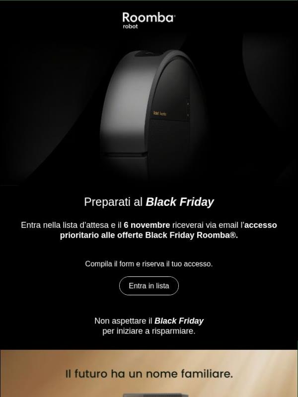 🖤 Accedi in anteprima al Black Friday Roomba!