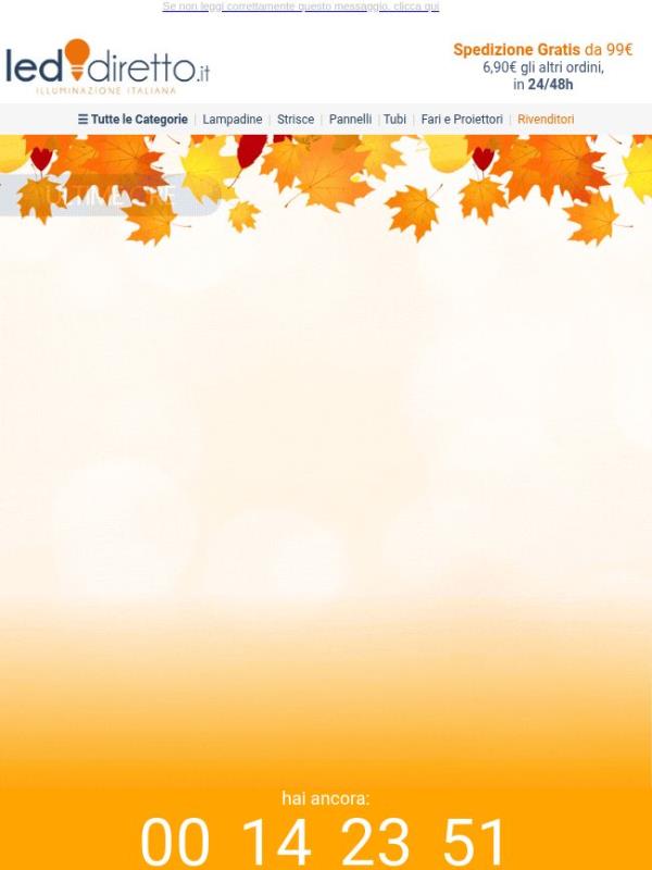 ⏰ ULTIME ORE 🍁 Promo d’Autunno -50% su Tutto e Spedizione Gratuita da 99€