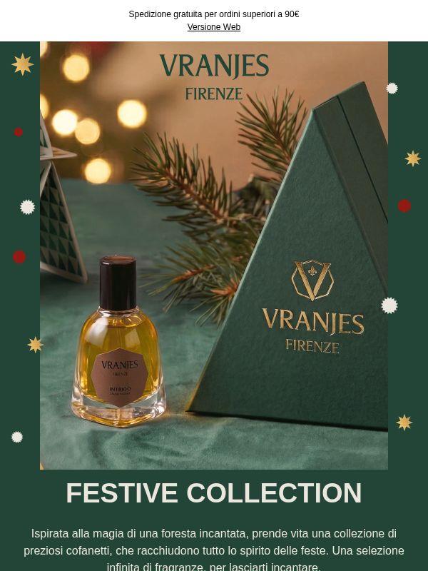 Scopri la nuova Festive Collection