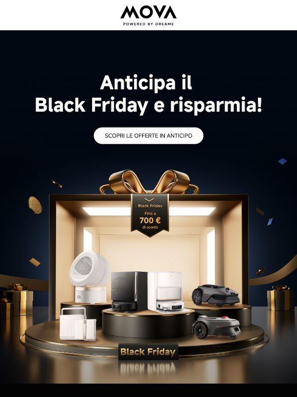 ⚡ Anticipa il Black Friday e risparmia!