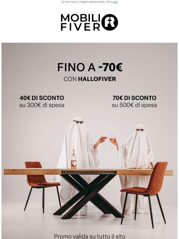 Fino a -70€ su tutto il sito con Hallofiver👻