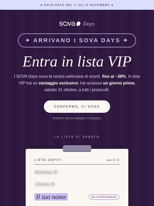 Vuoi entrare ai SOVA Days un giorno prima, e ottenere un vantaggio esclusivo?