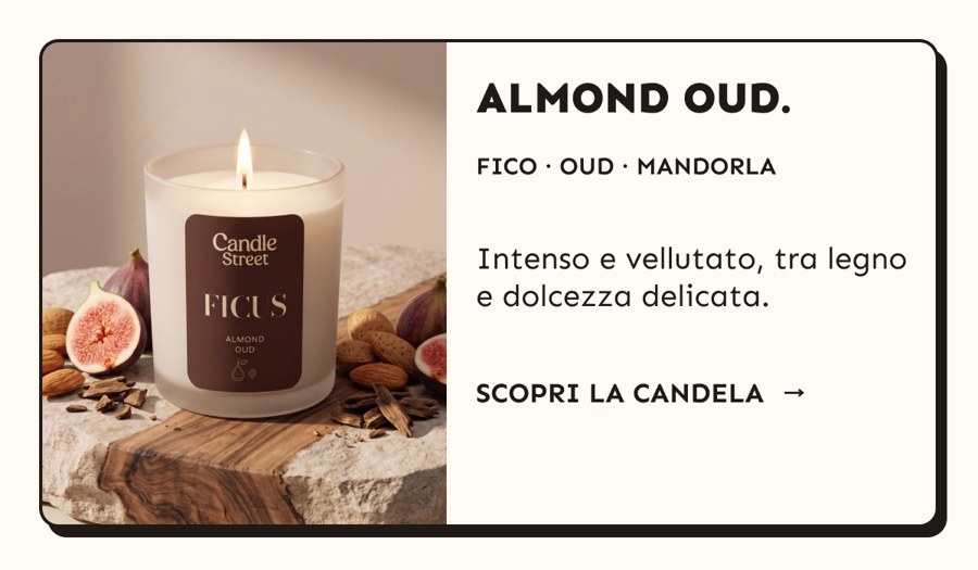 Almond Oud. Fico, oud e mandorla. Intenso e vellutato, tra legno e dolcezza delicata.