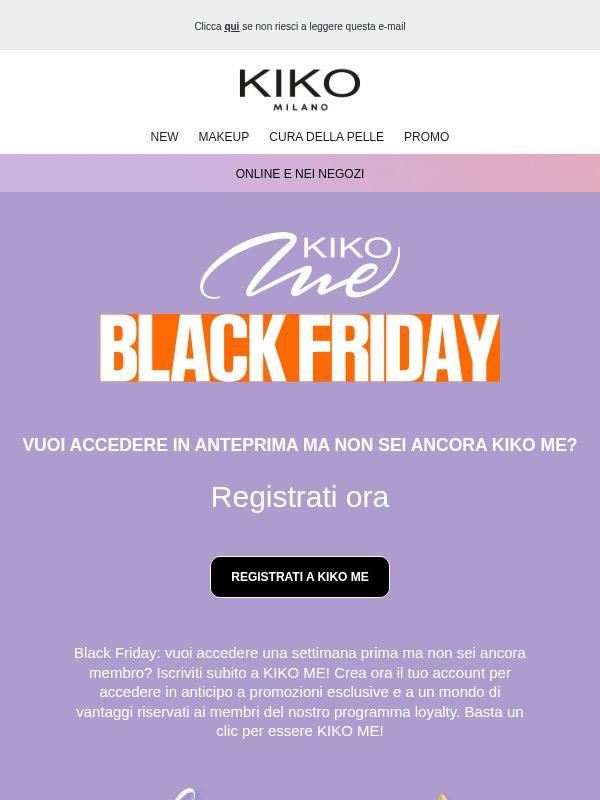 Black Friday in anteprima con KIKO ME🖤
