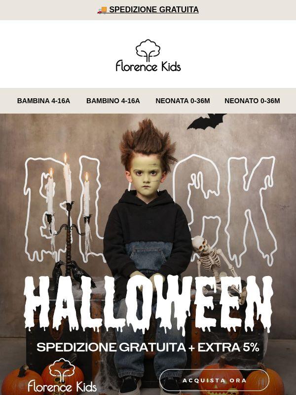 🎃 BLACK HALLOWEEN: SPEDIZIONE GRATUITA + EXTRA 5% AUTOMATICO
