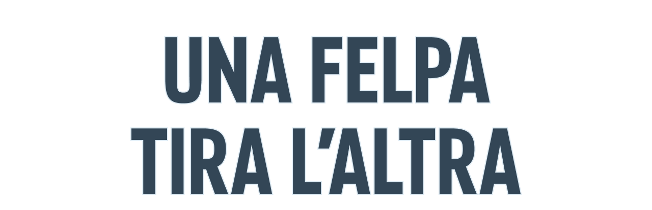 UNA FELPA TIRA L'ALTRA