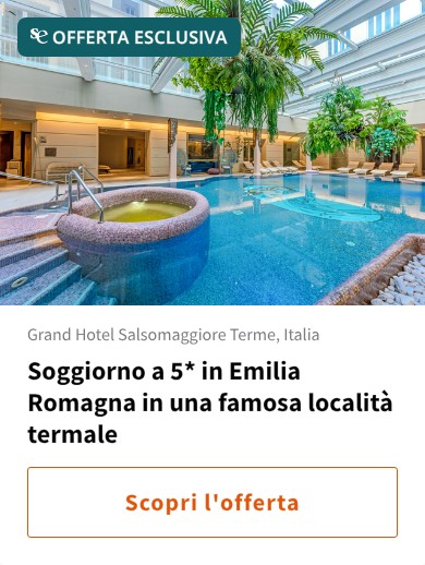 Soggiorno a 5* in Emilia Romagna in una famosa località termale