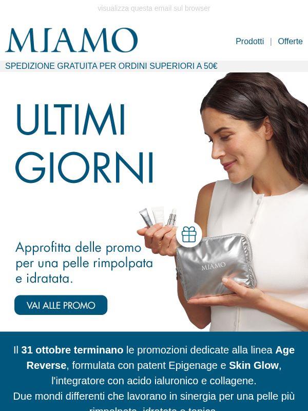 Le promo stanno terminando: Skin Glow + Age Reverse!