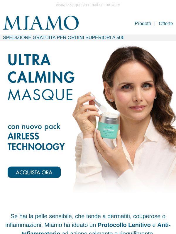 Pelle sensibile? Prova il protocollo lenitivo di Miamo
