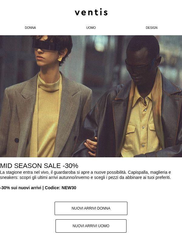 Mid season sale: -30% sui nuovi arrivi