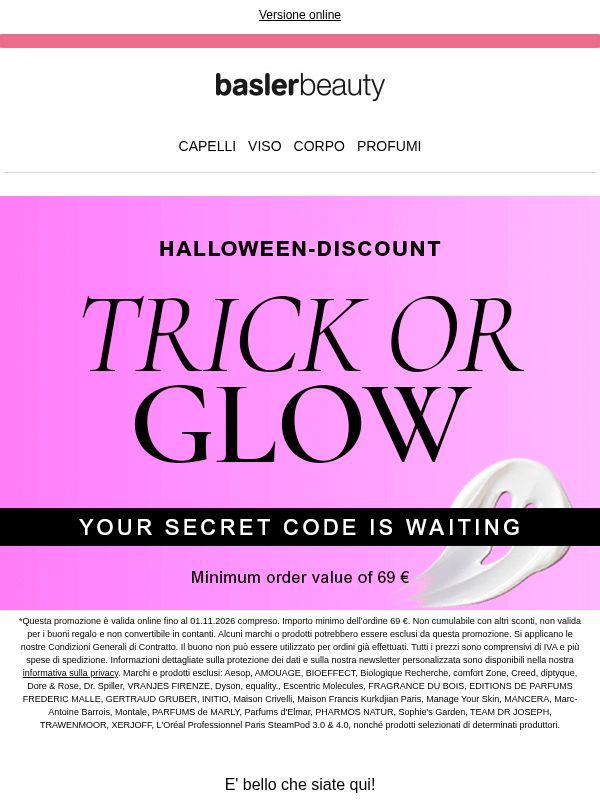 🎃 Trick or Glow: il tuo sconto segreto di Halloween ti aspetta