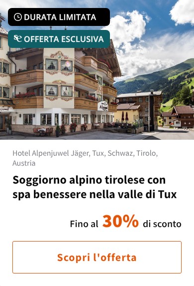 Soggiorno alpino tirolese con spa benessere nella valle di Tux