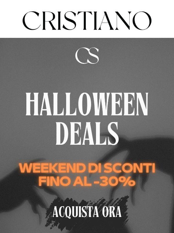 HALLOWEEN WEEKEND 🎃 Fino al -30%