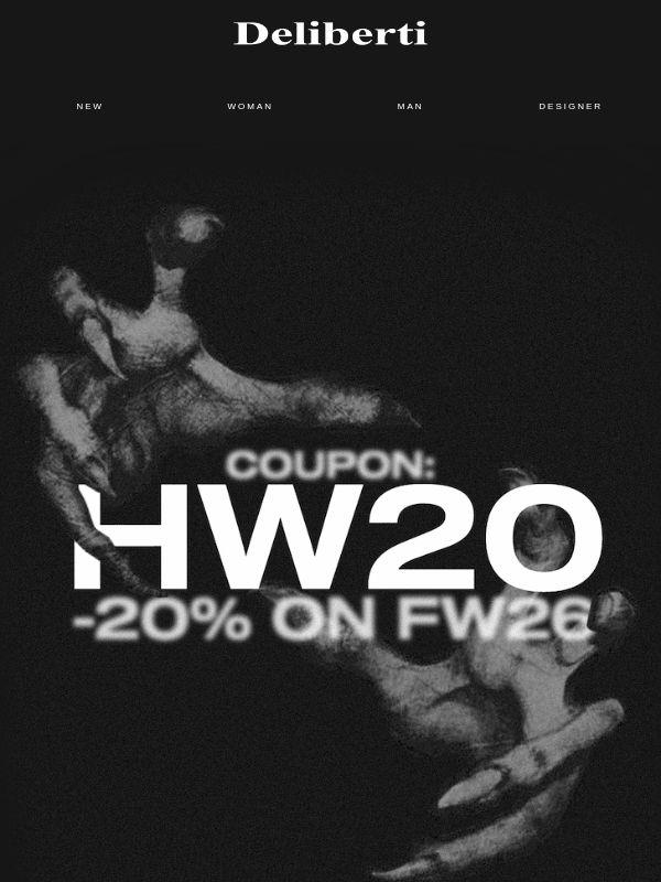 Ricevi il -20% sulla collezione FW26, coupon: HW20