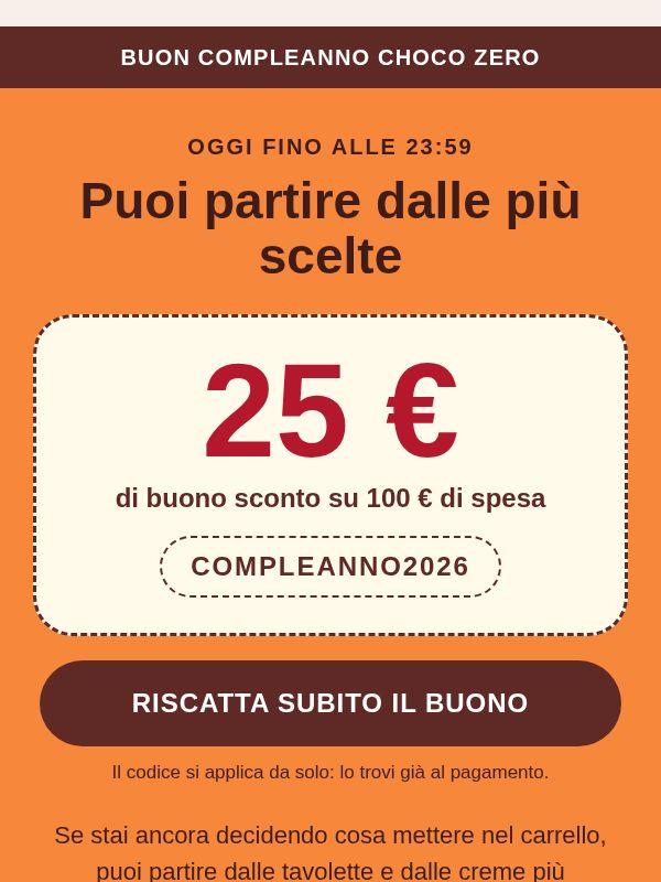 Oggi è l'ultimo giorno per riscattare il tuo buono da 25 €