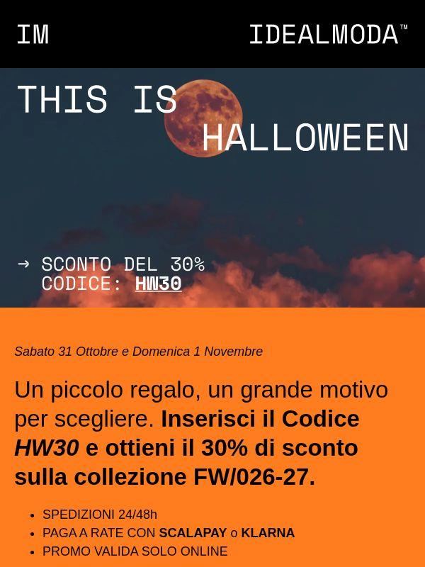 Speciale Halloween: -30%.