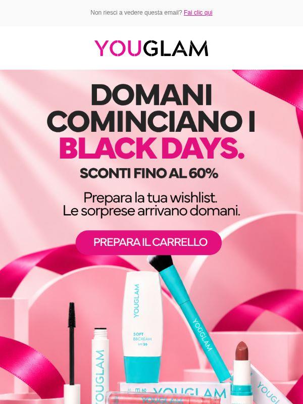 Domani iniziano i Black Days! 🖤